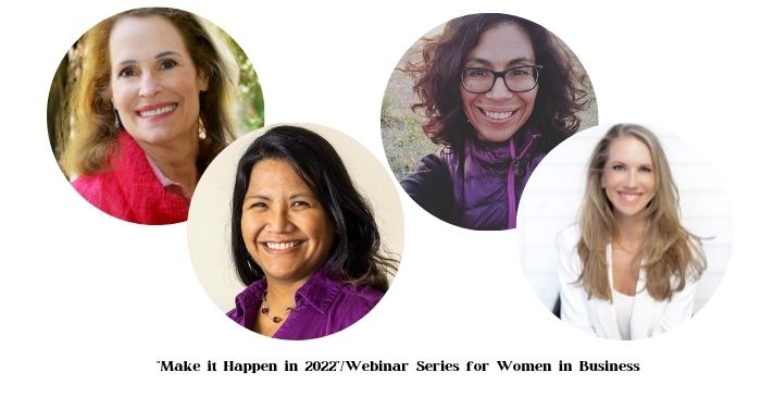 Make it Happen in 2022 Webinar Series